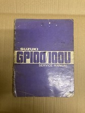 SUZUKI GP100 100U Genuine Workshop Manual