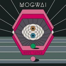 Mogwai - Rave Tapes - Mogwai