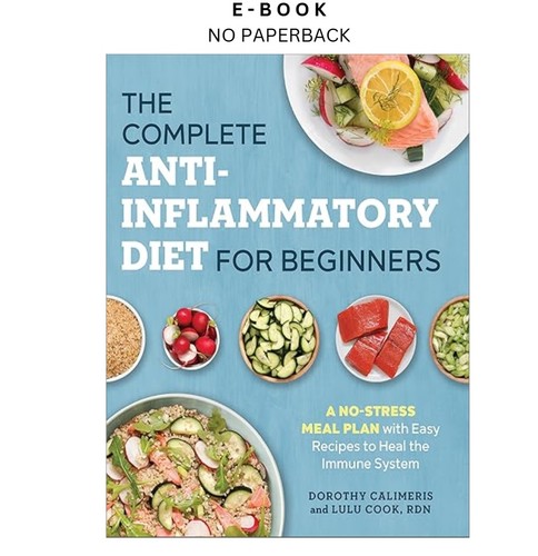 The complete anti inflammatory - the, anti-inflammatory