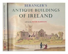 BERANGER, GABRIEL 1729-1817) Drawings of the principal antique buildings of Ir