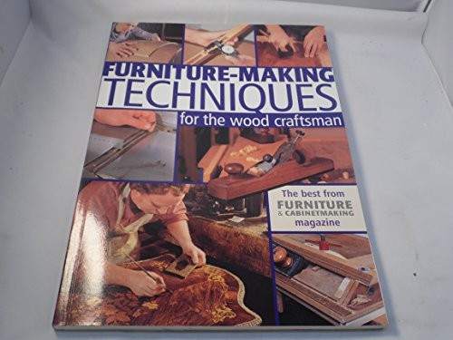 Furniture making techniques - furniture,