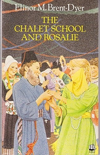 The chalet school and rosalie - chalet,