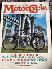 The Classic Motorcycle March 1985 Norton model 18 Ducati Villiers Triumph BSA