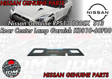 Nissan Genuine RPS13 180SX  S13  Rear Center Lamp Garnish K0810-60F00