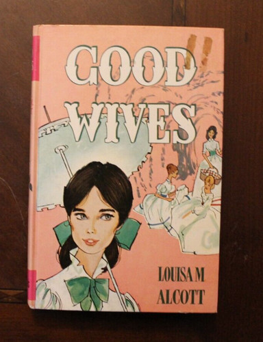 Good wives louisa - good, may