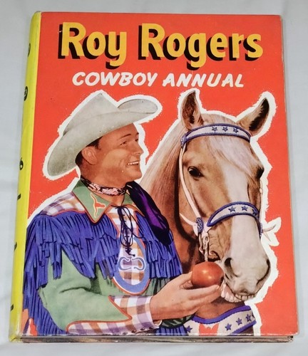 Roy rogers cowboy annual 1956 - annual,