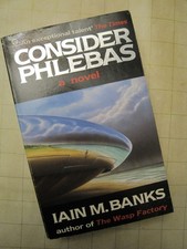 Consider Phlebas by Iain M. Banks (Orbit 1988) 1st UK PB 1st printing Culture