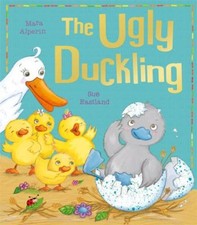 The Ugly Duckling (My First Fairy Tales) By Mara Alperin, Sue Eastland