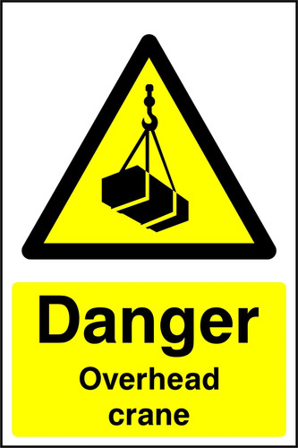 Danger overhead crane - crane, sign