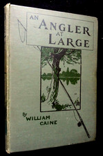 An Angler at Large by William