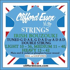 IRISH BOUZOUKI STRINGS. DOUBLE STRUNG. LIGHT, MEDIUM OR HEAVY. CLIFFORD ESSEX.