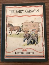 The Fairy Caravan by Beatrix Potter; 1929, Illustrations, First Edition