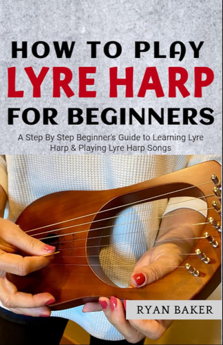 How play the lyre - lyre, harp