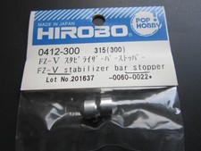 Hirobo Helicopter FZ-5 Stabiliser Stopper (SDX) : 0412-300