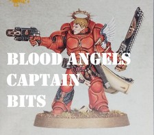 WARHAMMER 40K BLOOD ANGELS CAPTAIN BITS