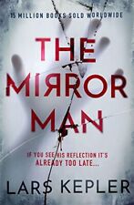 The Mirror Man: The most