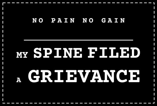Pain gain my spine - —,