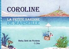 Coroline petite sardine de - la,