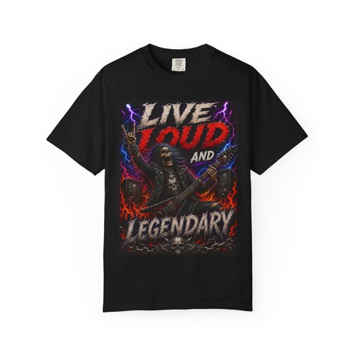 Live loud and legendary - loud,