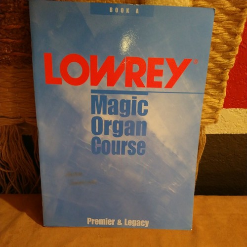 Book lowrey magic organ - a,