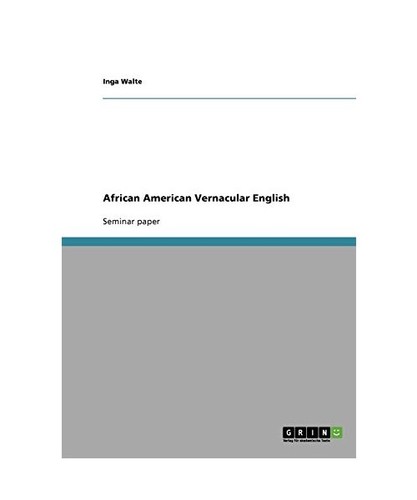 African american vernacular - american,