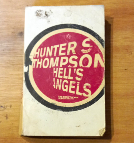 Hunter thompson hell s - hunter, hell's
