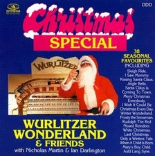 Wurlitzer Wonderland & Friends: Christmas Special