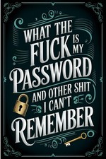 What the fuck is My Password