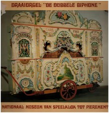 LP Nationaal Museum van Speelklok tot Pierement Draaiorgel De Dubbele Biphone