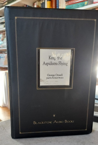 Keep the aspidistra flying - the,