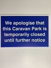 Caravan Park Temporarily Closed 300x200mm 3mm PVC Large Viking Sign