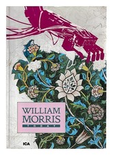 Morris, William (1834-1896); Institute Of Contemporary Arti William Morris Oggi