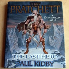 The Last Hero by Terry Pratchett illustrated by Paul Kidby (Gollancz hb, 2001)