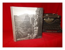 Elwall,Robert. Smith,Edwin (1912-1971) . Riba Trust Evocations Of Place : The P