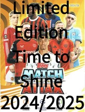 Time to Shine Limited Edition Match Attax 2024/2025 Topps 24/25 Cards # TTS 1-16