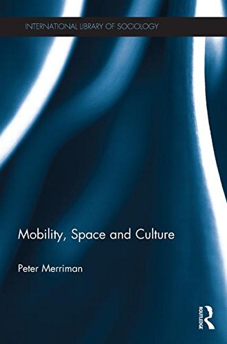 Mobility space and culture - and,