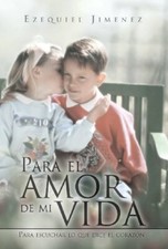 Para El Amor de Mi Vida: Para