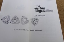 The Wankel Engine - Jan P Norbye - First Ed, Third Printing 1975