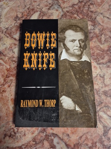 Bowie knife raymond thorp - raymond,