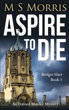 Aspire To Die: An Oxford