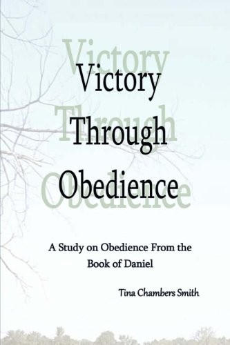 Victory through obedience - through, by