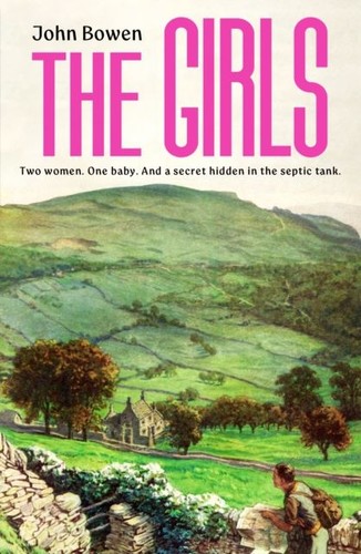 The girls john bowen - the, by
