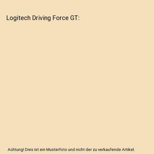 Logitech driving force - logitech,