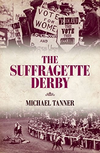 The suffragette derby - suffragette,