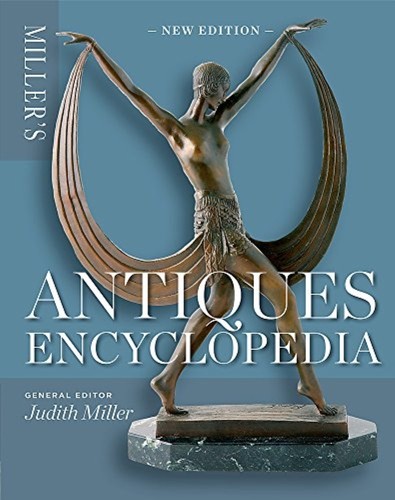 Miller antiques encyclopedia - miller's,