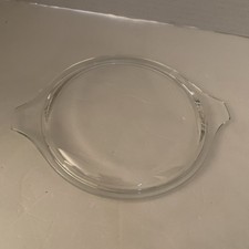 Vtg Pyrex 470-C Clear Glass Replacement LID ONLY Tab Handles 5 3/4”