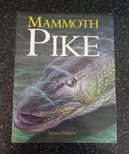 Mammoth pike neville fickling - mammoth,