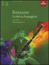 ABRSM Bassoon Scales & Arpeggios Grades 1-5 plus Key Signature Bookmark