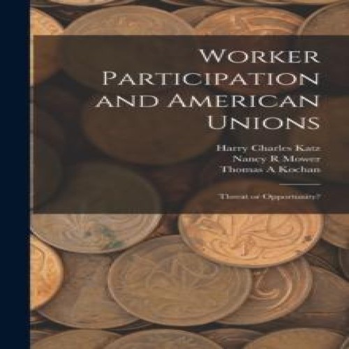 Worker participation and - worker,