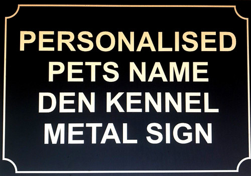 Pet personalised metal - metal, sign